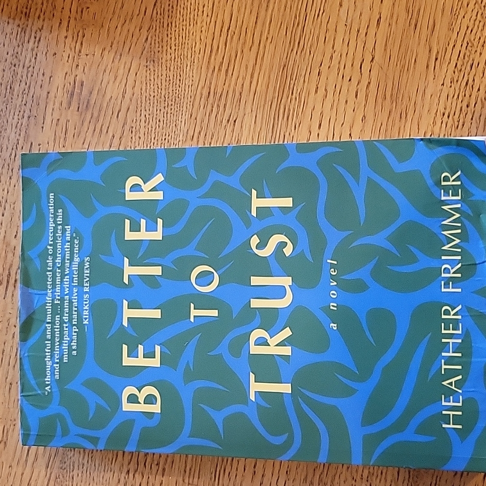 3/$5 Better To Trust by Heather Frimmer